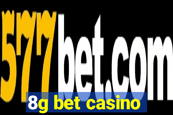 8g bet casino